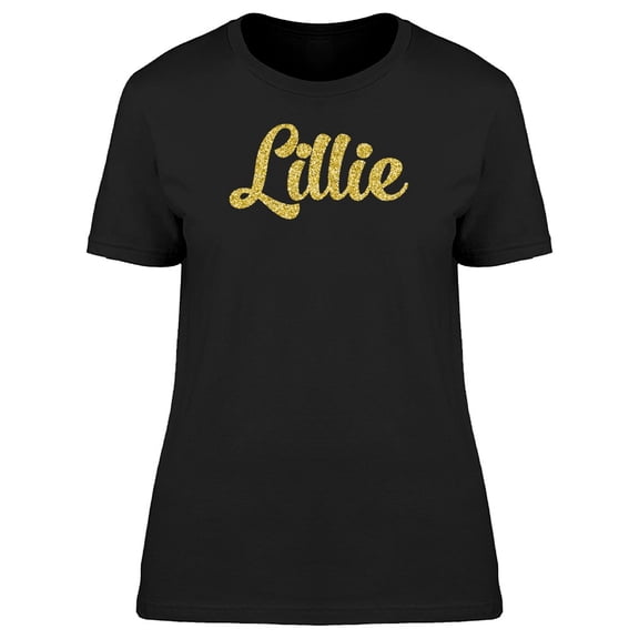 Lillie, Cute Golden Glitter Name Tee Women's -Image by Shutterstock