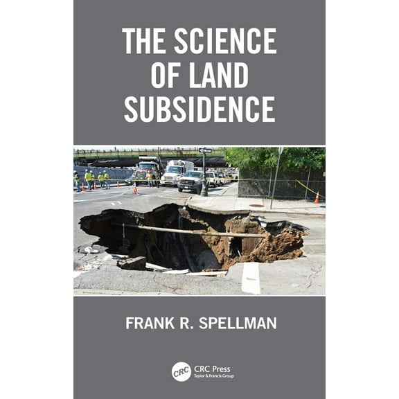 The Science of Land Subsidence, (Hardcover)