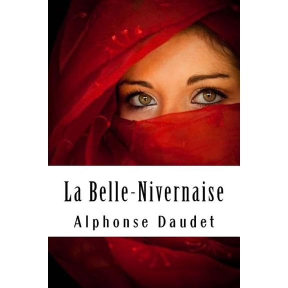 La Belle-Nivernaise: L�gendes et r�cits