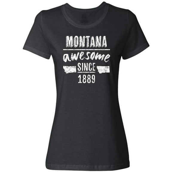 Inktastic Montana Awesome Since 1889 Women's T-Shirt