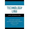 thumbnail image 3 of Technology Law: What Every Business (And Business-Minded Person) Needs to Know, 3 of 3