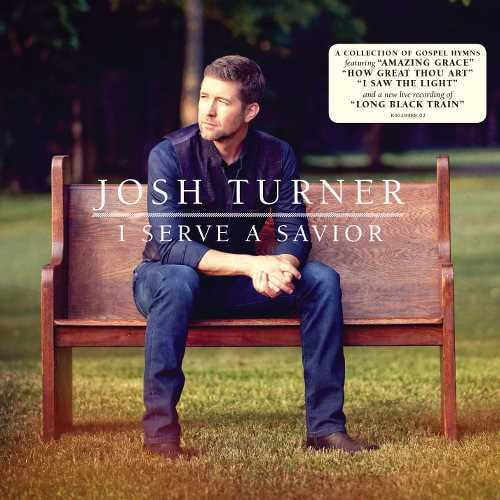 Josh Turner - I Serve A Savior - Music & Performance - CD