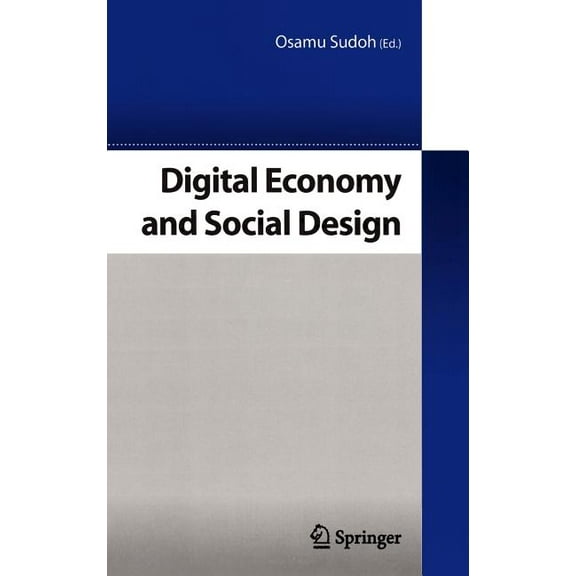 Digital Economy and Social Design, (Hardcover)