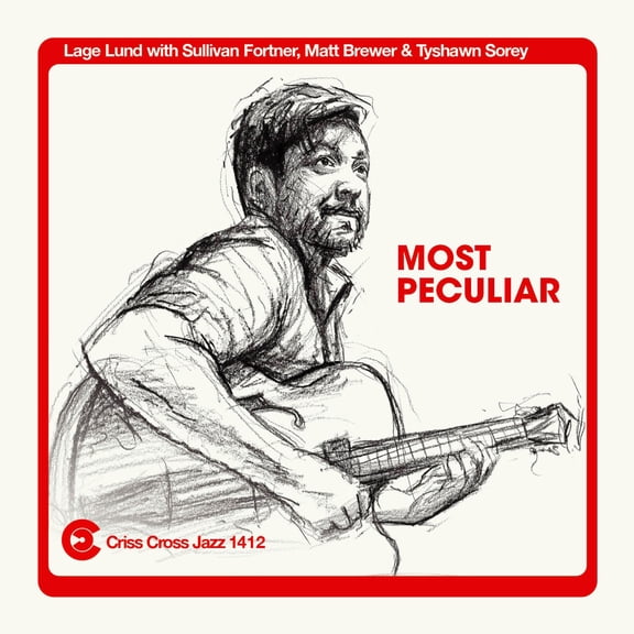 Lage Lund - Most Peculiar - Music & Performance - CD