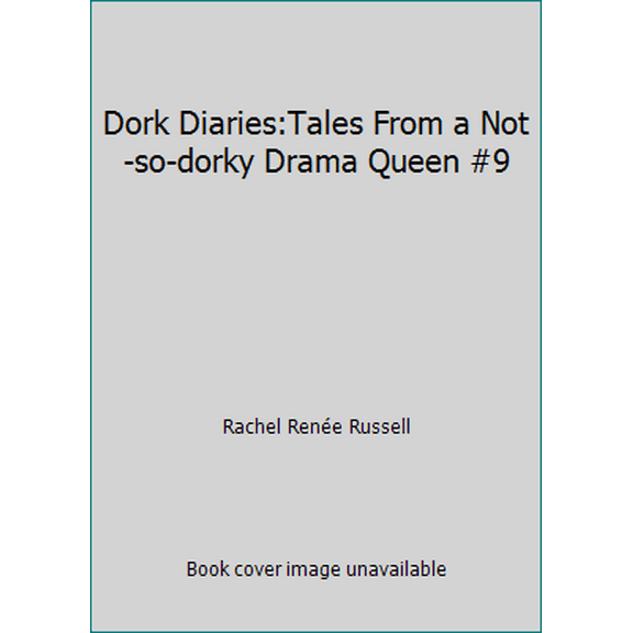 Pre-Owned Dork Diaries:Tales From a Not-so-dorky Drama Queen #9 (Hardcover) 1481456989 9781481456982