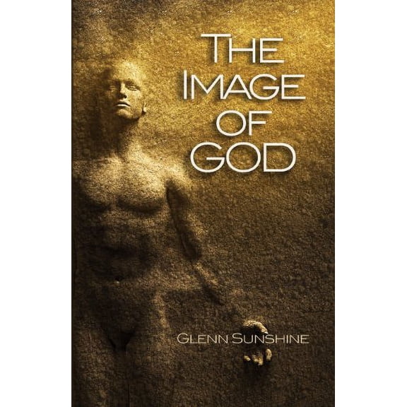Pre-Owned The Image of God (Paperback) 0989269205 9780989269209
