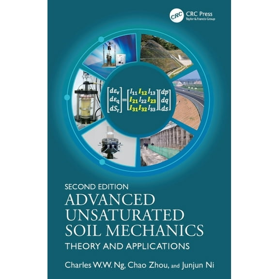 Advanced Unsaturated Soil Mechanics: Theory and Applications, (Hardcover)
