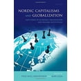 thumbnail image 3 of Nordic Capitalisms and Globalization: New Forms of Economic Organization and Welfare Institutions, (Hardcover), 3 of 3