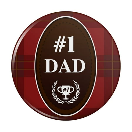 

Dad Number One Best Father Plaid Kitchen Refrigerator Locker Button Magnet