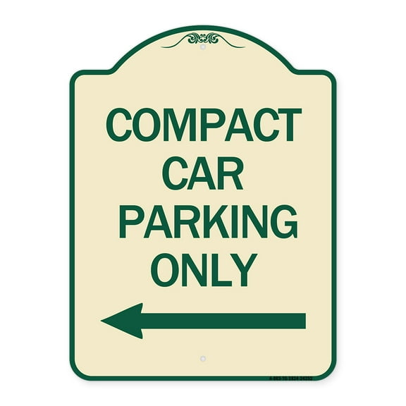 SignMission Designer Series Sign - Compact Car Parking Only (With Left Arrow) | Tan & Green 18" x 24" Heavy-Gauge Aluminum Architectural Sign | Protect Your Business & Municipality |