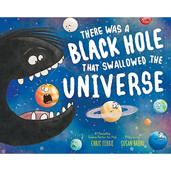 Pre-Owned There Was a Black Hole That Swallowed the Universe (Paperback) 1728250161 9781728250168
