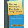thumbnail image 3 of Common Psychological Disorders in Young Children: A Handbook for Child Care Professionals (Redleaf Professional Library), 3 of 3