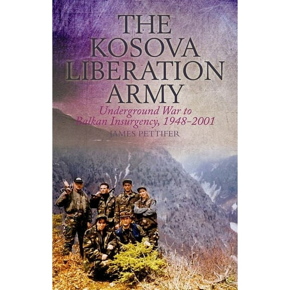 The Kosova Liberation Army (Paperback)