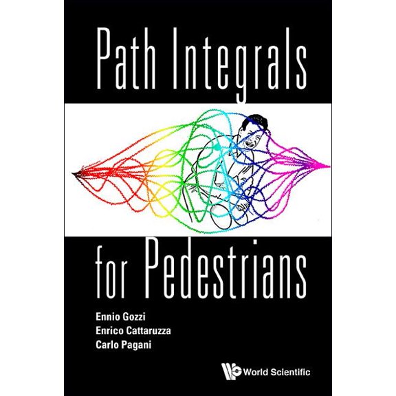 Path Integrals for Pedestrians, (Paperback)