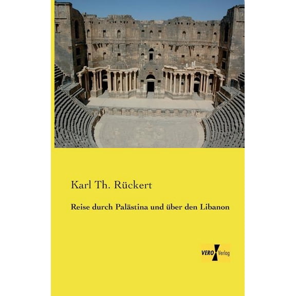 Reise durch Palästina und über den Libanon, (Paperback)