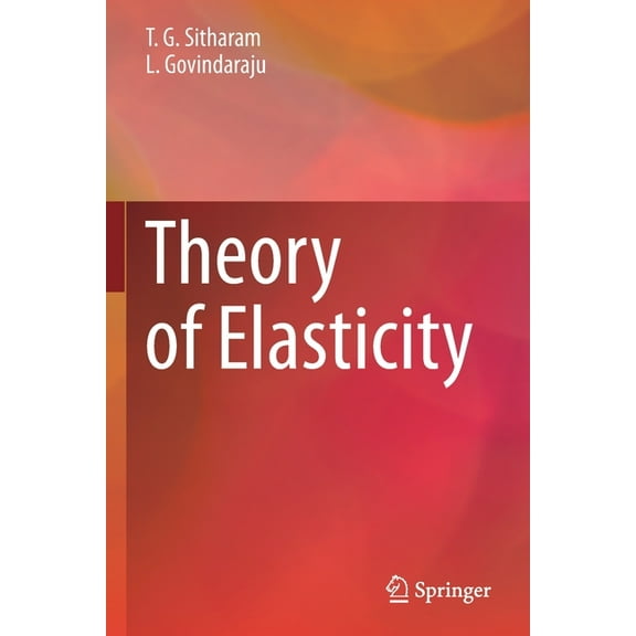 Theory of Elasticity, (Paperback)