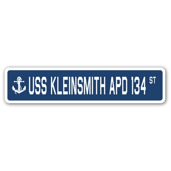 USS KLEINSMITH APD 134 Street Sign us navy ship veteran sailor gift