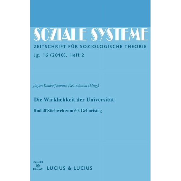 Die Wirklichkeit Der Universität: Rudolf Stichweh Zum 60. Geburtstag, (Paperback)