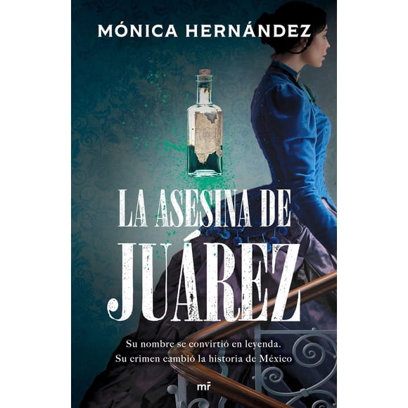La Asesina de Juárez Martínez Roca 9786073901390