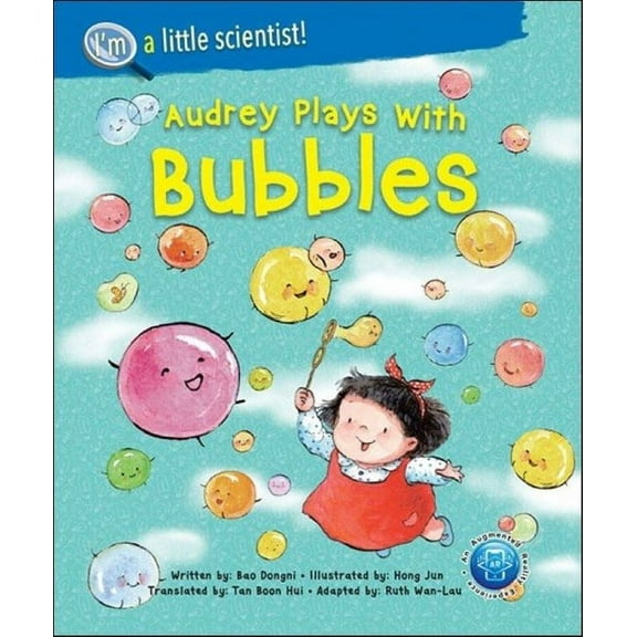 I'm a Little Scientist: Audrey Plays with Bubbles (Paperback)