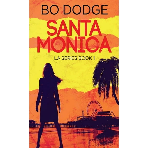 La Santa Monica, Book 1, (Hardcover)