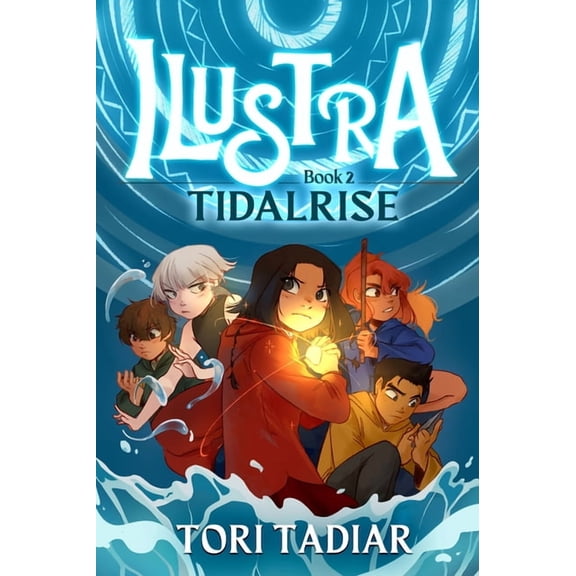 Ilustra Ilustra: Tidalrise: Book 2, (Hardcover)