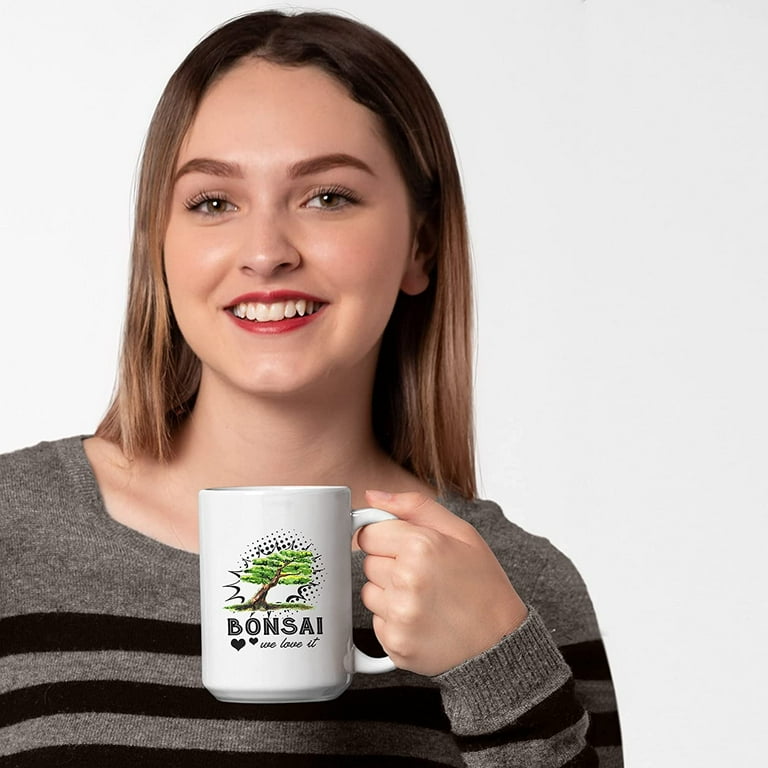 Awesome Bonsai Decorative Mug, Bonsai We Love It Pottery Teacup, Unique  Bonsai Coffee Mug, Bonsai White Ceramic Tea Mug, Bonsai Mug Cup 15 Oz. -  Walmart.com