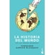 thumbnail image 1 of LA HISTORIA DEL MUNDO SIN LOS TROZOS ABURRIDOS BOOKET PAIDOS MEXICO FERNANDO GARCES BLAZQUEZ, 1 of 2