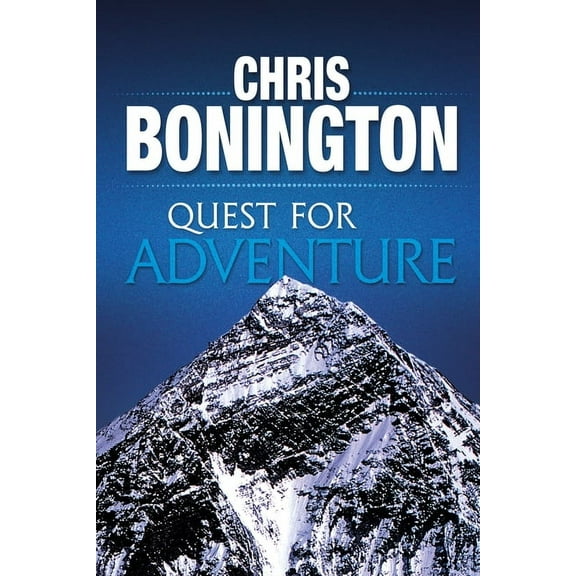 Quest for Adventure: Remarkable feats of exploration and adventure, (Paperback)