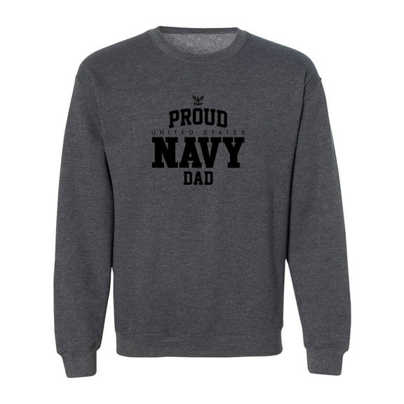 Proud United States Navy DAD Crewneck Sweatshirt