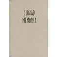thumbnail image 1 of CIUDAD MEMORIA/MEMORY CITY TURNER DE MEXICO LUCIANO MATUS, 1 of 2