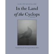 Pre-Owned In the Land of the Cyclops (Hardcover 9781939810748) by Karl Ove Knausgaard, Martin Aitken