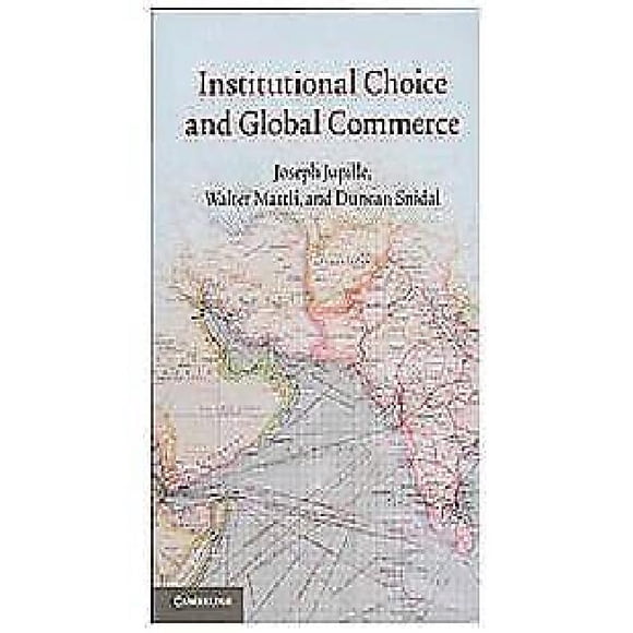 Institutional Choice and Global Commerce
