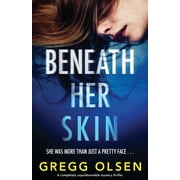Port Gamble Chronicles Beneath Her Skin: A completely unputdownable mystery thriller, Book 1, (Paperback)