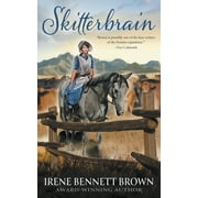Skitterbrain: A YA Western Novel (Paperback)