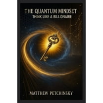 Apophis Wealth The Quantum Mindset, (Paperback)