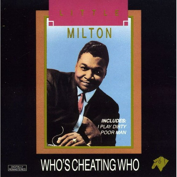 Little Milton - Who's Cheating Who - Music & Performance - CD