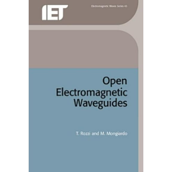 Electromagnetic Waves Open Electromagnetic Waveguides, (Hardcover)