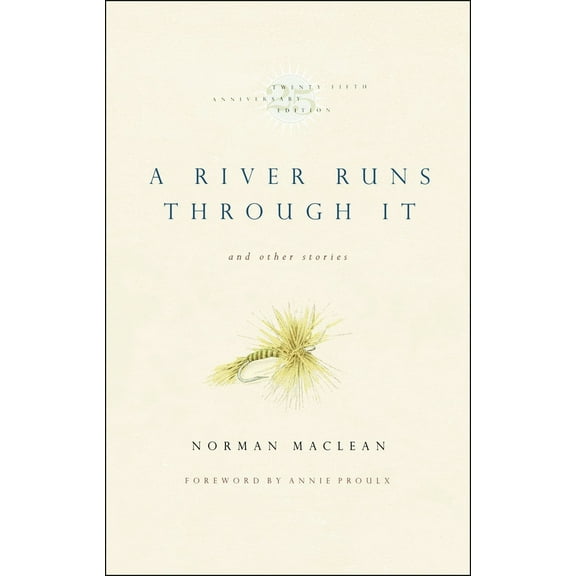 Pre-Owned A River Runs Through It and Other Stories, Twenty-fifth Anniversary Edition (Paperback) 0226500667 9780226500669