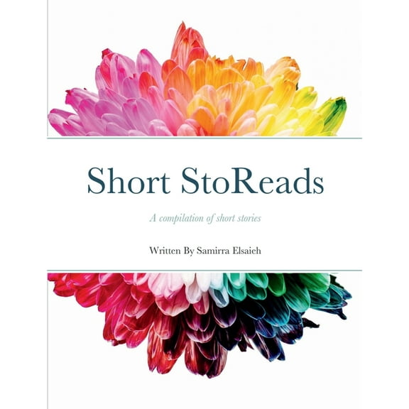 Short StoReads: A compilation of short stories (Paperback)