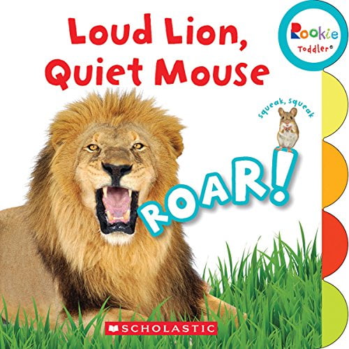 Pre-Owned Loud Lion, Quiet Mouse (Rookie Toddler), 9780531226834, 0531226832, Paperback, Brdbk edition