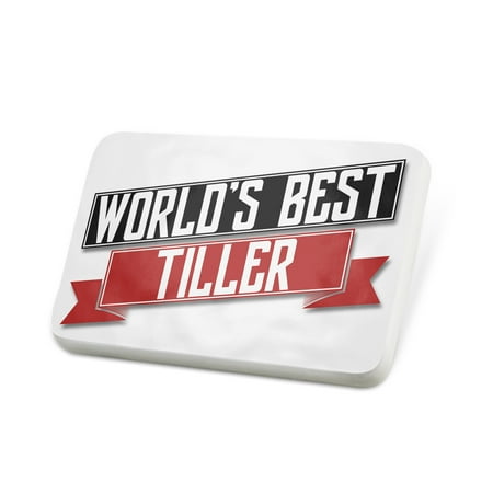 Porcelein Pin Worlds Best Tiller Lapel Badge –