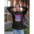 thumbnail image 2 of Back To 90's Sweatshirt Women -Image by Shutterstock, Female XX-Large, 2 of 4