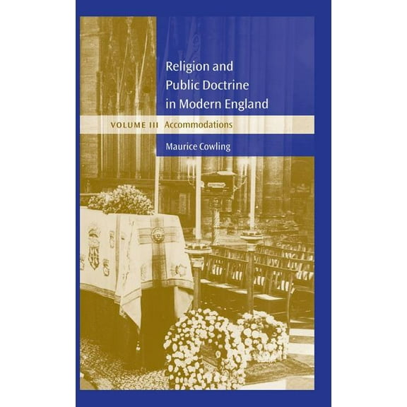 Cambridge Studies in the History and The Religion and Public Doctrine in Modern England, (Hardcover)