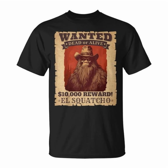 Sasquatch Western Bigfoot Wanted Poster Cowboy Lover Graphic Cotton Tee Unisex Adult Casual Cryptid Humor T-Shirt, Size M, Color Black