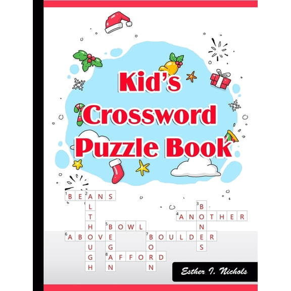 Kid's Crossword Puzzle Book: 101 Large-Print Crossword Puzzle Book for Kids, (Paperback)