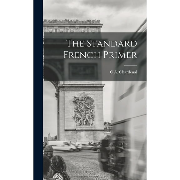 The Standard French Primer (Hardcover)