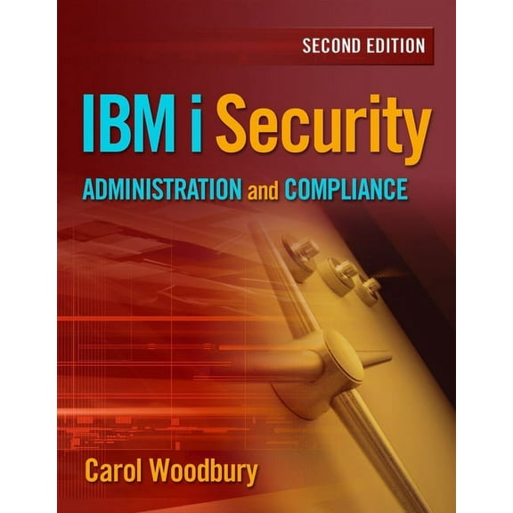 IBM i Security Administration and Compliance, (Paperback)