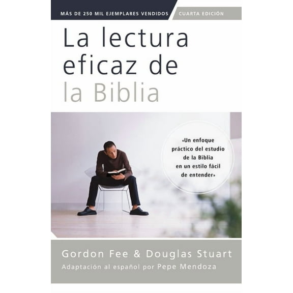 La Lectura Eficaz de la Biblia, Cuarta EdiciÃ³n, (Paperback)