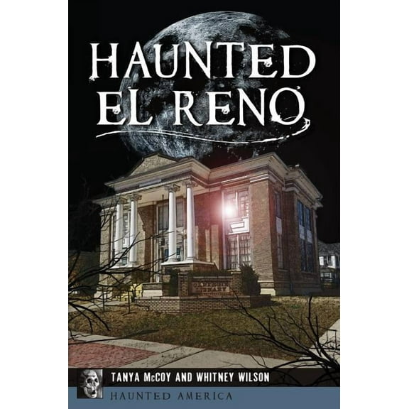 Haunted America Haunted El Reno, (Paperback)